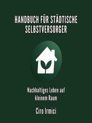 cover image of HANDBUCH FÜR STÄDTISCHE SELBSTVERSORGER